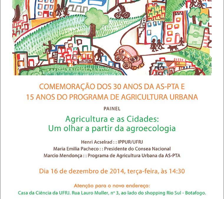 A AS-PTA comemora 30 anos e o programa de Agricultura Urbana 15 anos