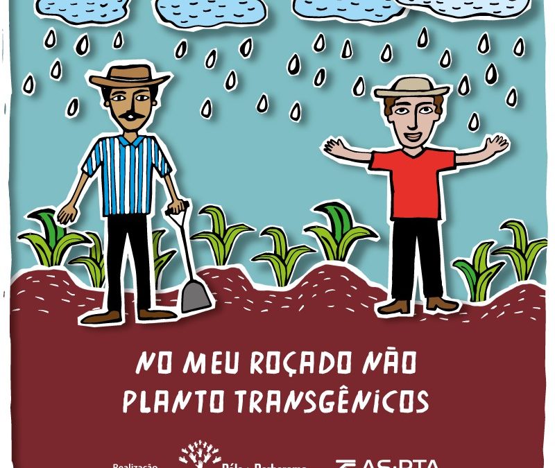 Em Queimadas ações dão continuidade a campanha “Não Planto Sementes Transgênicas para não apagar minha história”