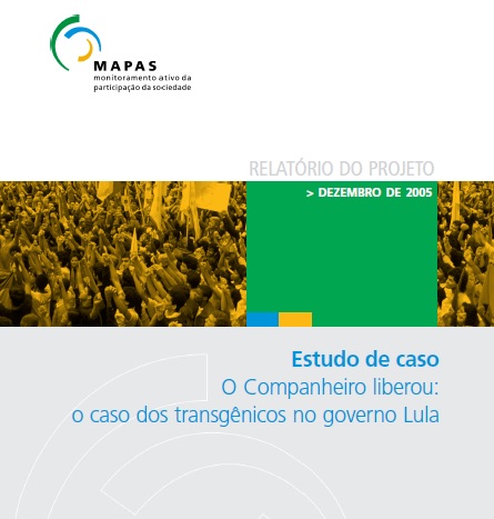 O companheiro liberou: o caso dos transgênicos no governo Lula